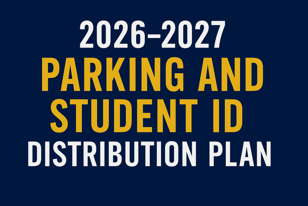 2026–2027 Parking and Student ID Distribution Plan