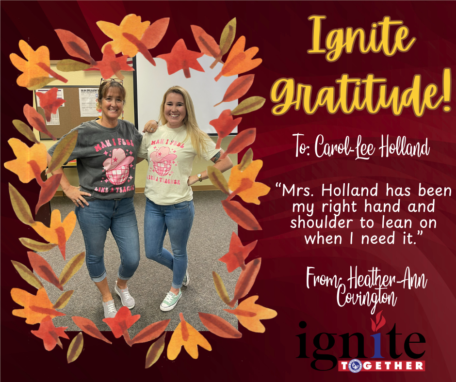 Ignite Gratitude- From Heather-Ann Covington to Carol-Lee Holland