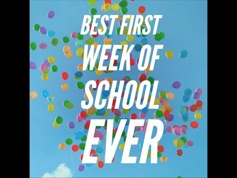 Best First Week of School Ever