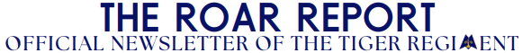 The Roar Report - Official Newsletter of the MCHS Tiger Regiment
