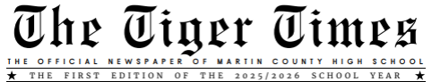 The Tiger Times - The Official Newspaper of Martin County High School