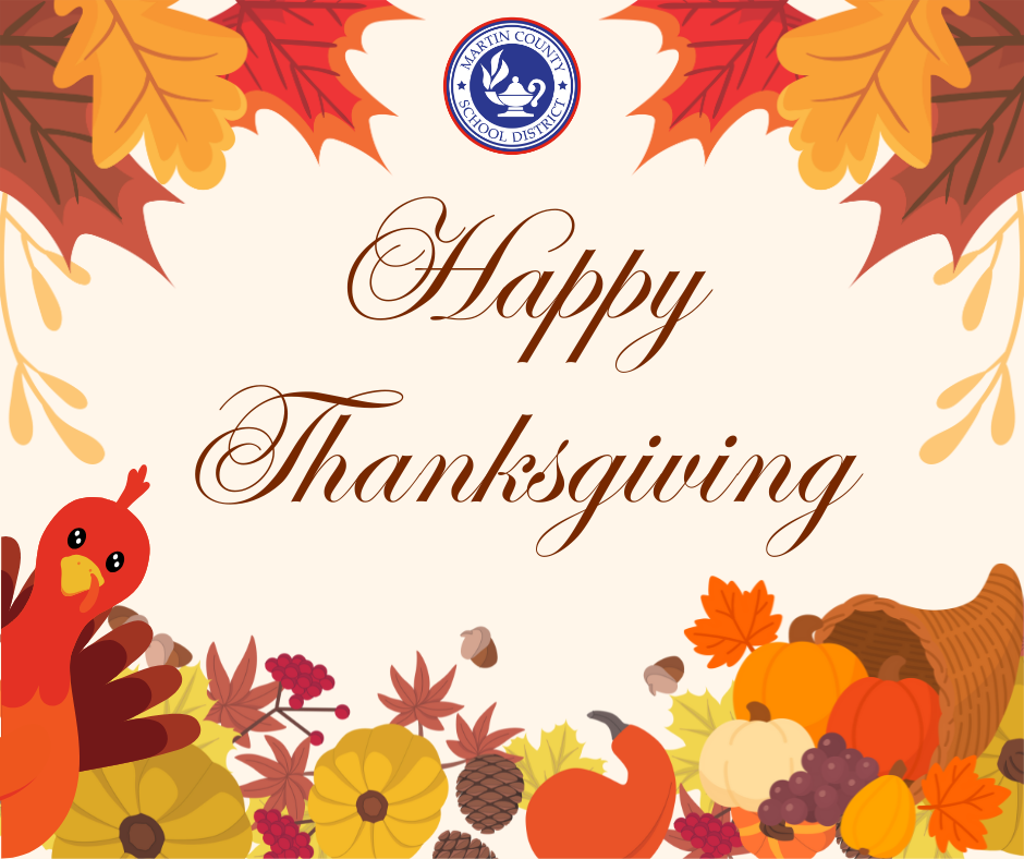 Happy Thanksgiving to our Martin County School District families