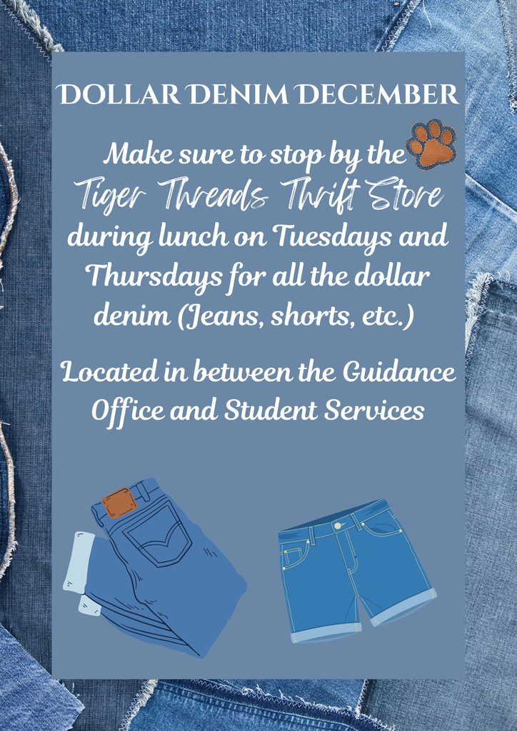 Dollar Denim December at the Tiger Threads Thrift Store @MCHS