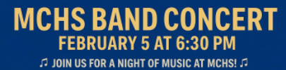 MCHS Band Concert - February 5, 2026 at 6:30pm