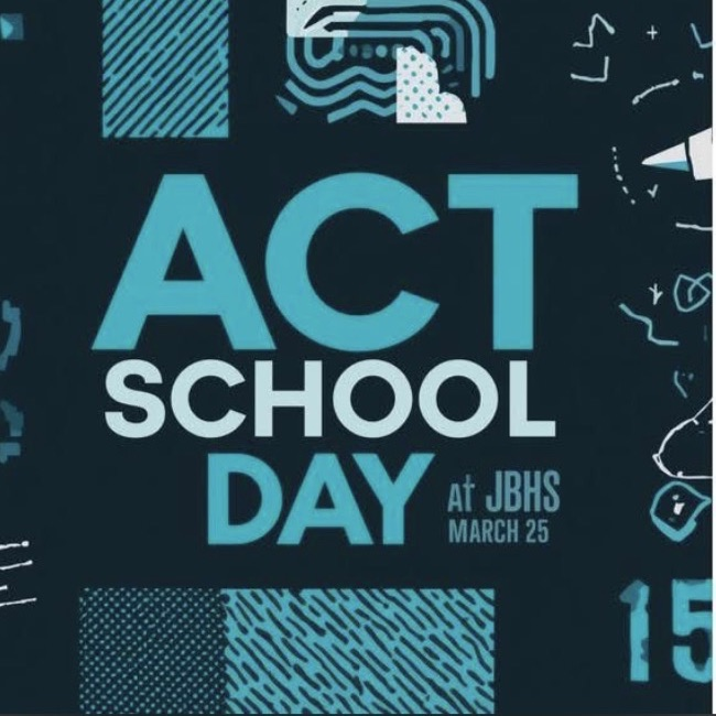 JBHS ACT Test Day 2026