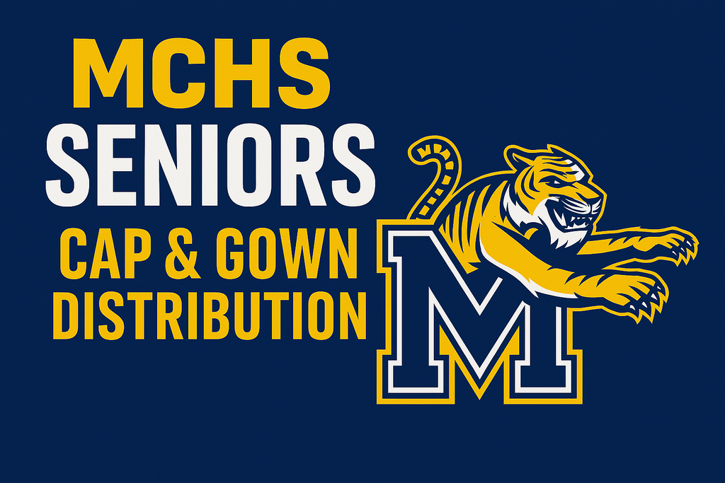 MCHS Class of 2026 Cap and Gown Distribution