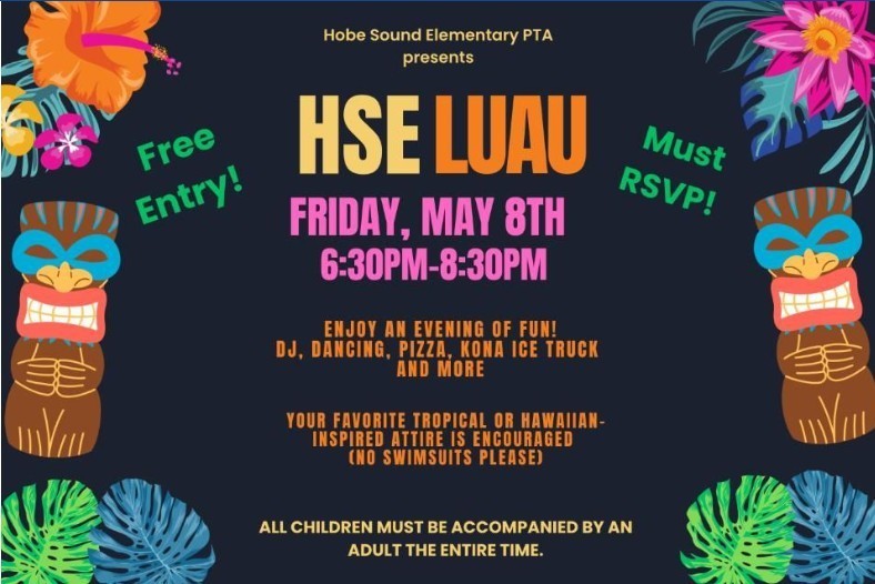 HSE PTA Luau details for May 8th