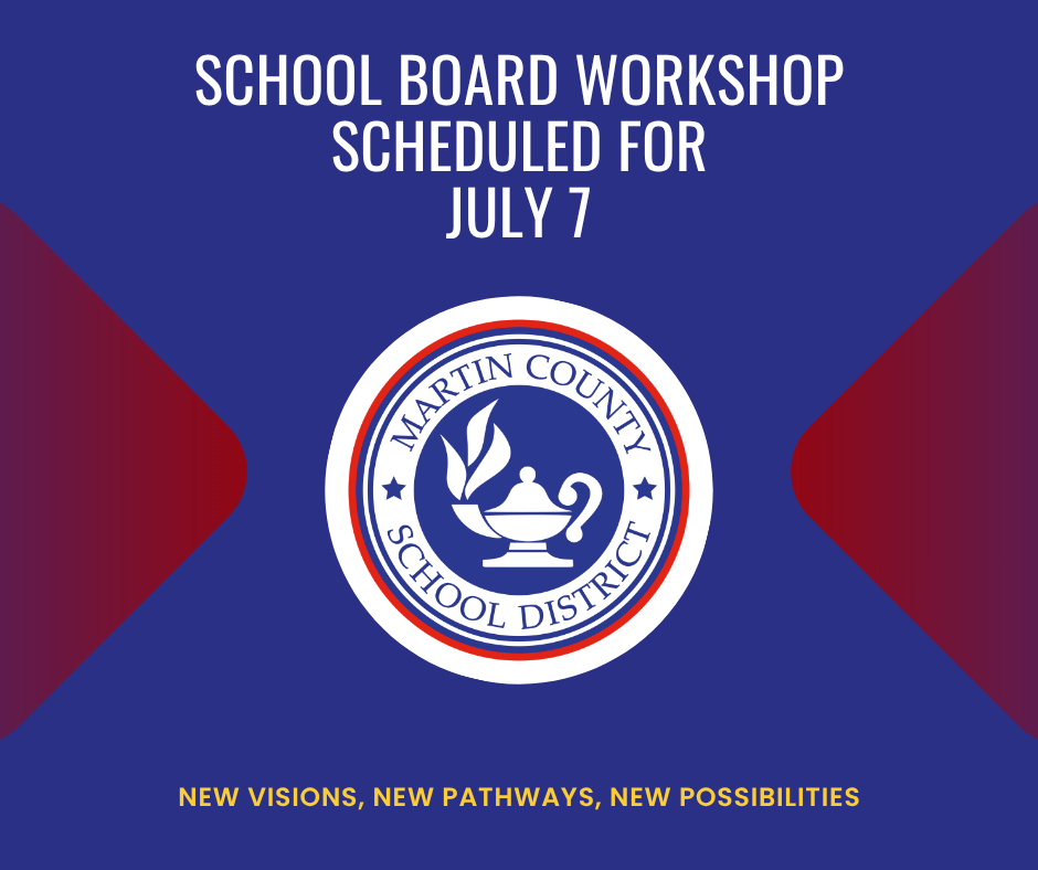 School Board Workshop July 7
