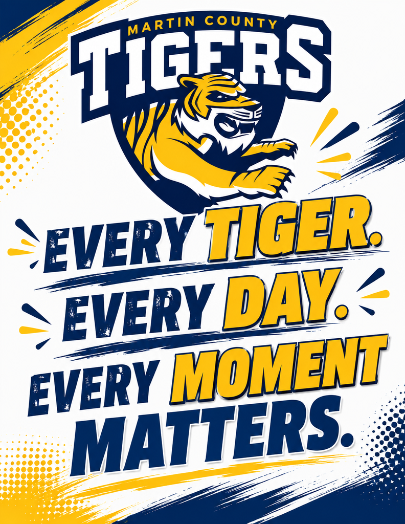 Every Tiger. Every Day. Every Moment Matters at MCHS.