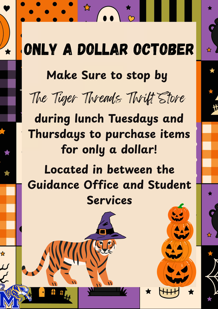 Only a Dollar October at the MCHS Tiger Threads Thrift Store