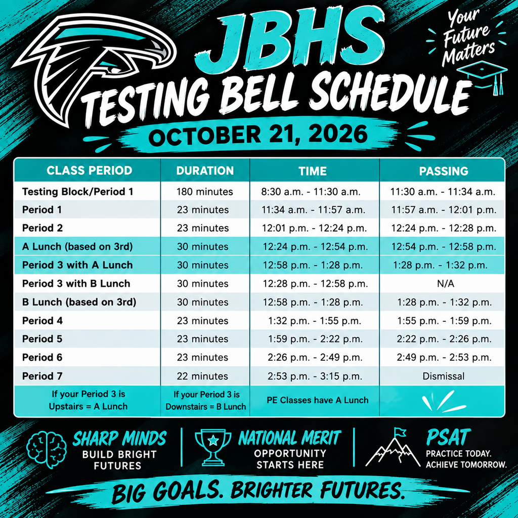 JBHS PSAT School Day Testing Bell Schedule 2026-2027