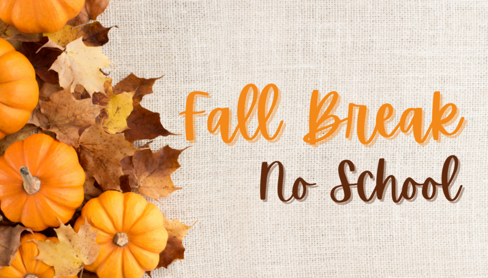 Fall Break/No School