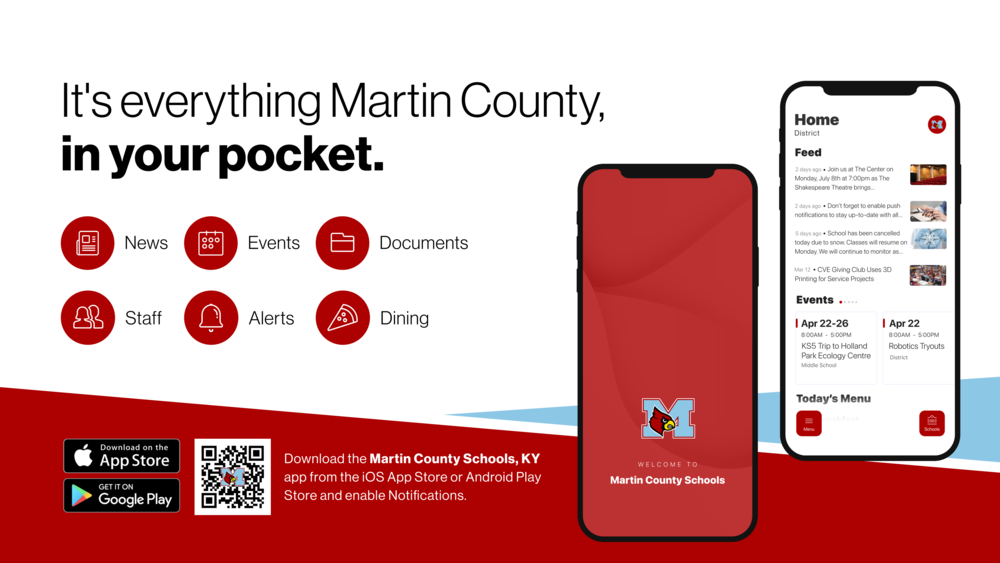 It's everything Martin County in your pocket. News, Events, Documents, Staff, Alerts, & Dining. Download the martin county schools, ky app from the iOs or android play store and enable notifications.