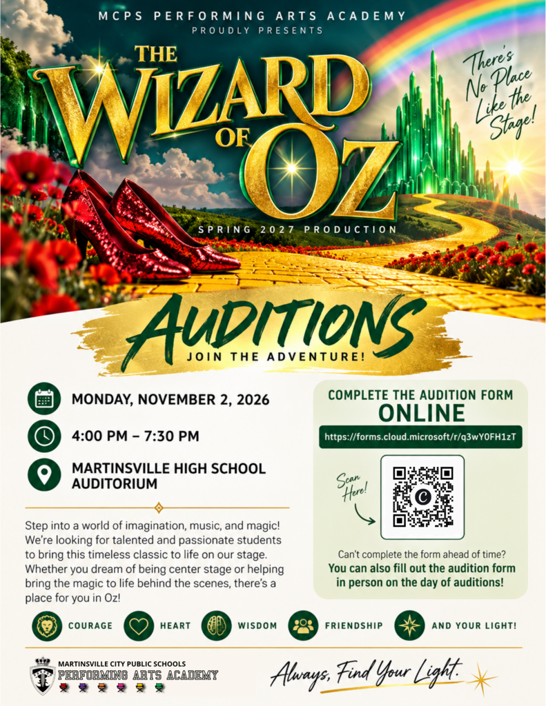 Audition flyer for the MCPS Performing Arts Academy’s spring 2027 production of The Wizard of Oz. Auditions are Monday, November 2, 2026, from 4 to 7:30 p.m. in the Martinsville High School auditorium. Students interested in performing or helping behind the scenes are encouraged to participate. Complete the audition form online or in person on audition day. The flyer features ruby slippers, a yellow brick road, the Emerald City, and a rainbow.