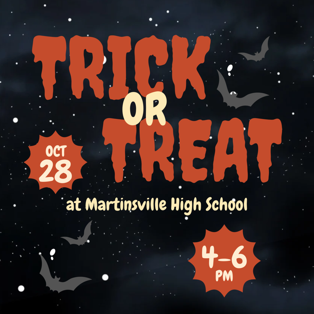 Trick or Treat graphic advertising trick or treating at Martinsville high school on October 28 from 4 to 6 p.m.