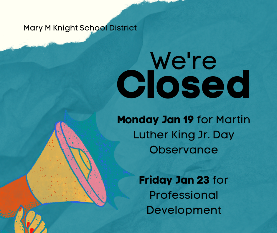 We're Closed Jan 19th and Jan 23rd