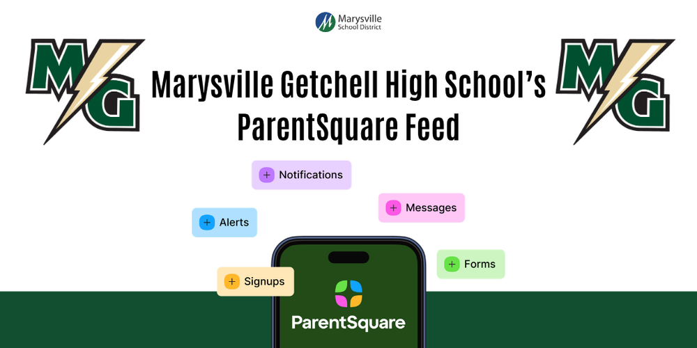 Marysville Getchell High School's ParentSquare Feed