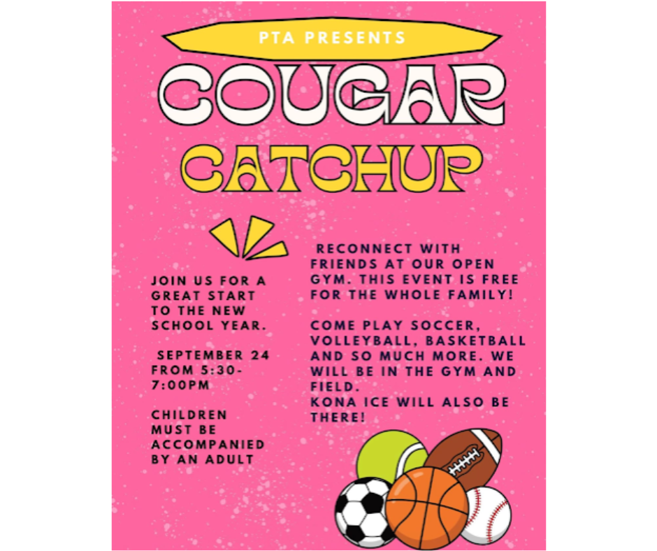 PTA sponsored event: Cougar Catchup flyer
