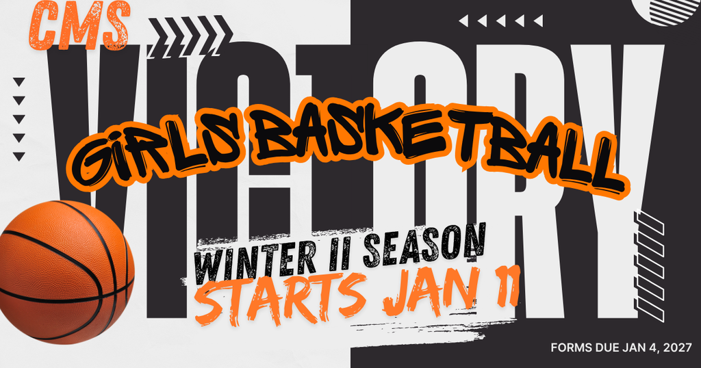 7th and 8th Grade Girls Basketball - Winter II Season starts January 11th 2027