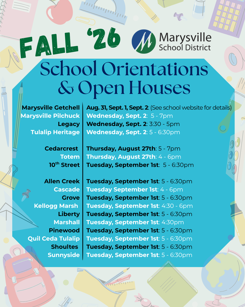 A colorful image with a mainly blue background has information about the upcoming back to school nights and open houses for families across the Marysville School District.