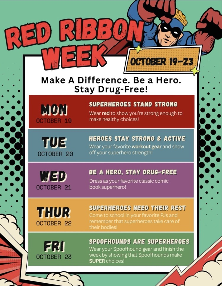 Red Ribbon Week starts tomorrow! See everyone in RED to be Superhero Strong!