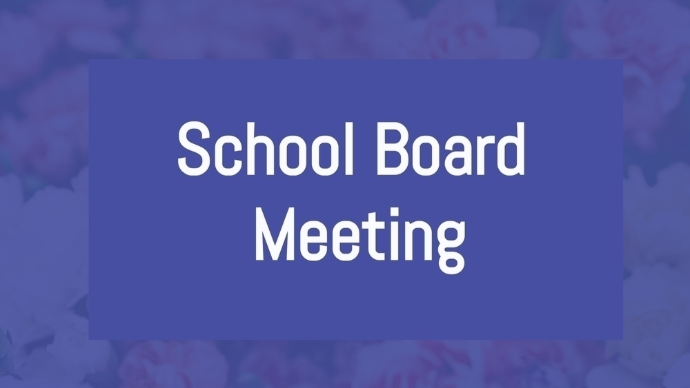 School Board Meeting -Financial 