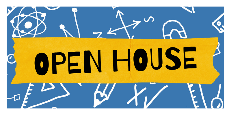 Blue and yellow banner that reads "Open House".