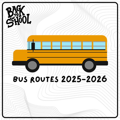 Graphic of a school bus on a white background with a light, wavy background. It reads "Back to School" in the top left corner, and "Bus Routes 2025-2026" below the bus graphic.