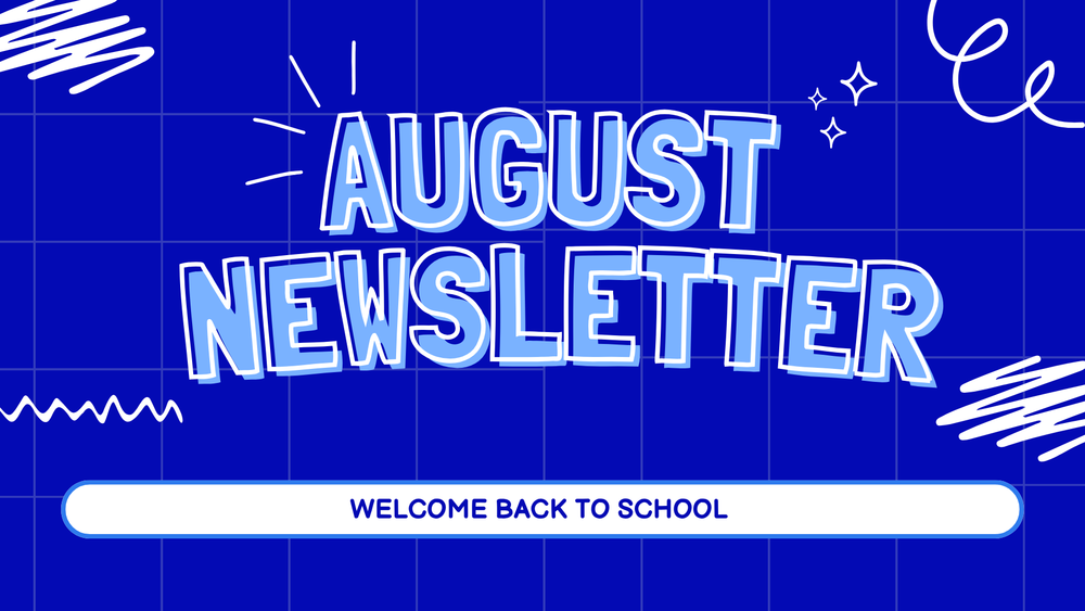 August Newsletter