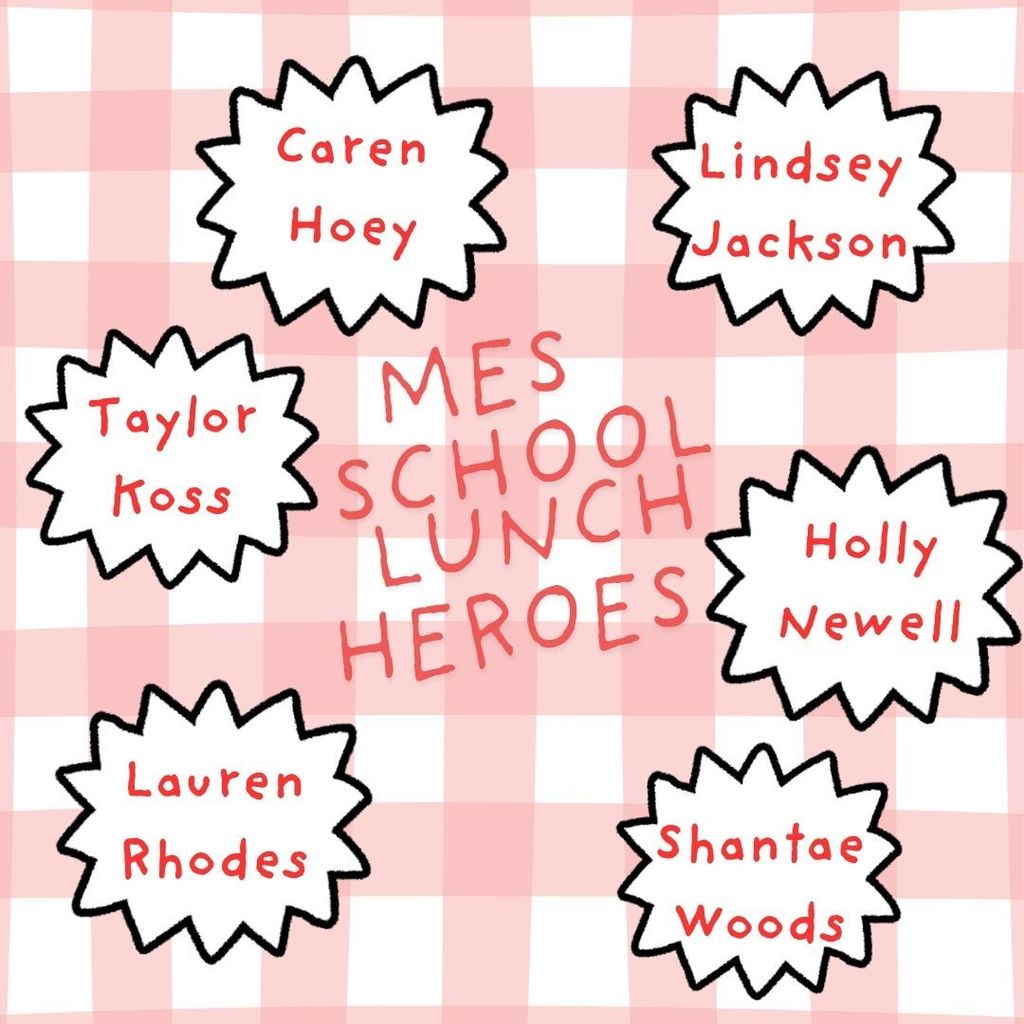 MES School Lunch Heroes