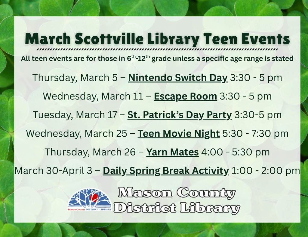 Many Teen Events happening at Scottville Library in the month of March