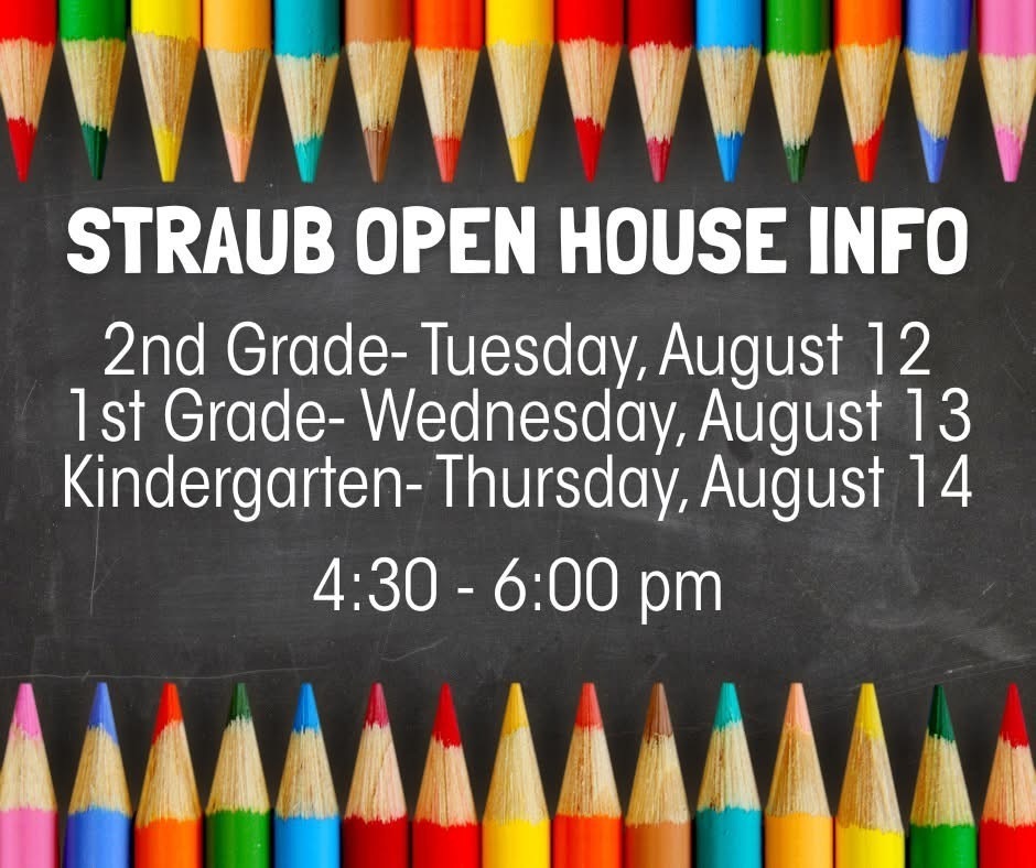 Straub Open House Info