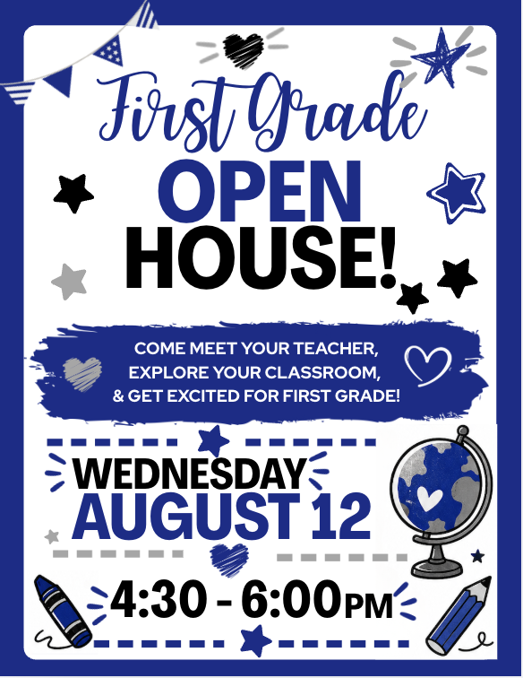 First Grade Open House