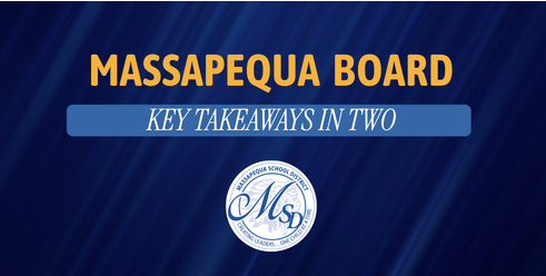 MSD-Massapequa BOE Key Takeaways In Two