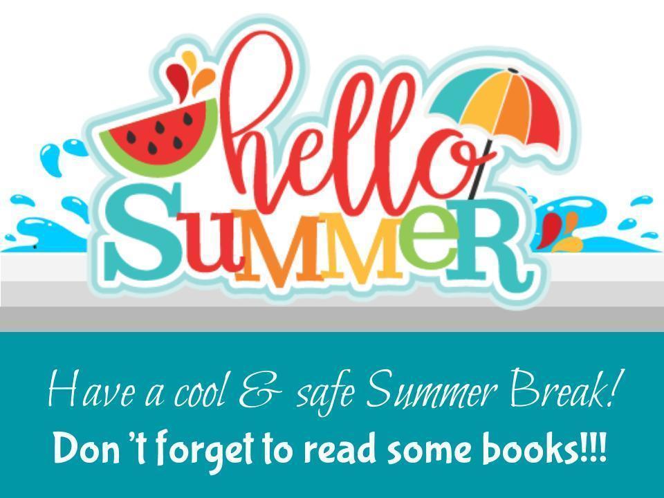 Summer Break