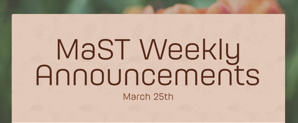 Announcements - March 25th