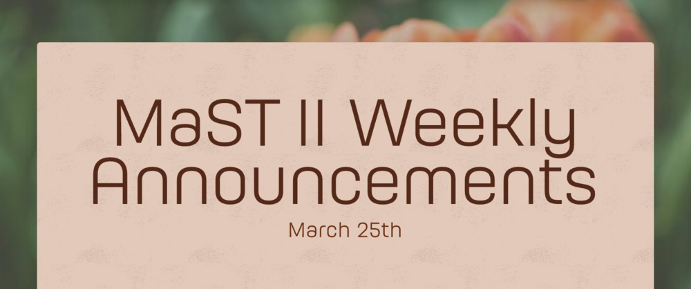 Announcements - March 25th