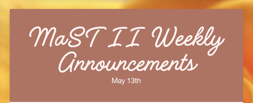 Announcements - May 13th