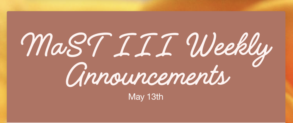 Announcements - May 13th