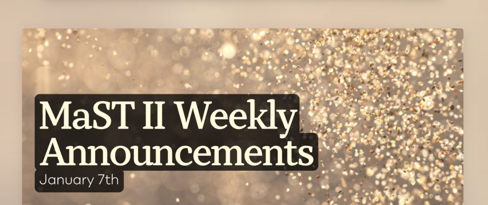 Announcements - January 7th