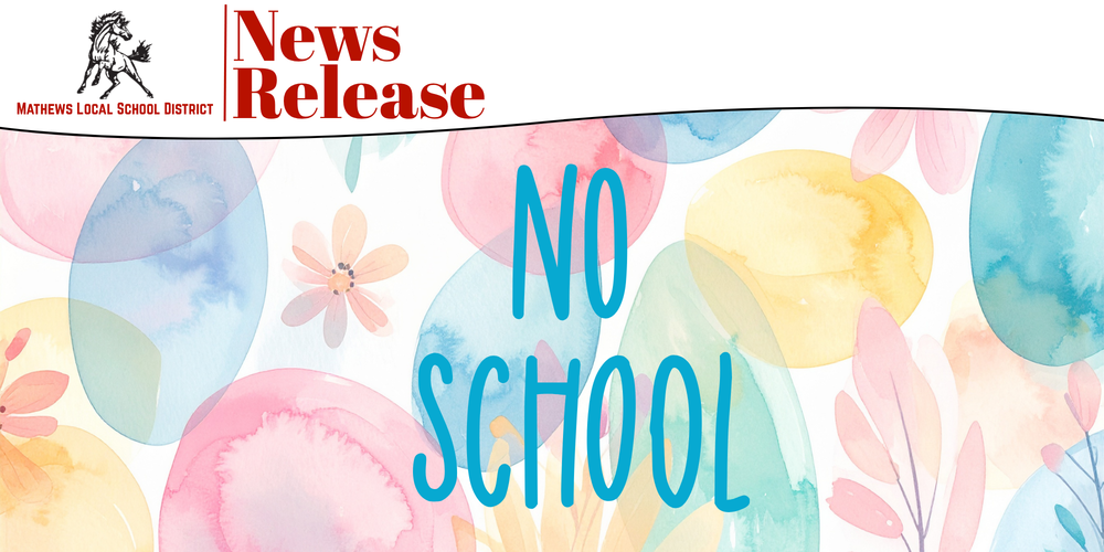 No School April 2–7; Classes Resume April 8  