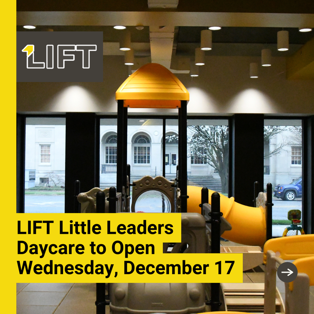 LIFT branded graphic : LIFT Little Leaders Daycare to Open Wednesday, December 17