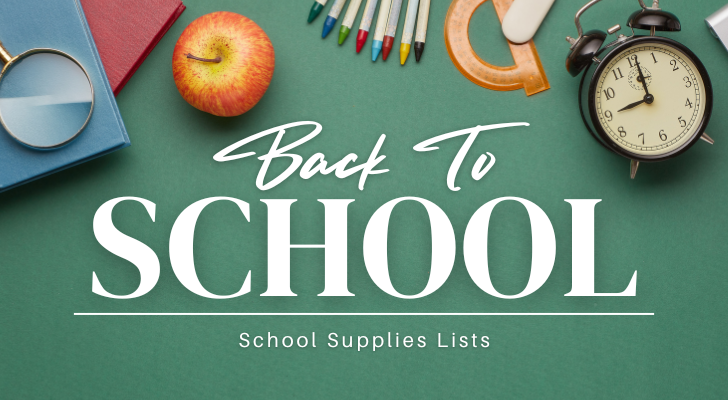 Green and white graphic with school supplies such as markers, apple, clock, books, etc. The text reads "Back to school. school supplies list"