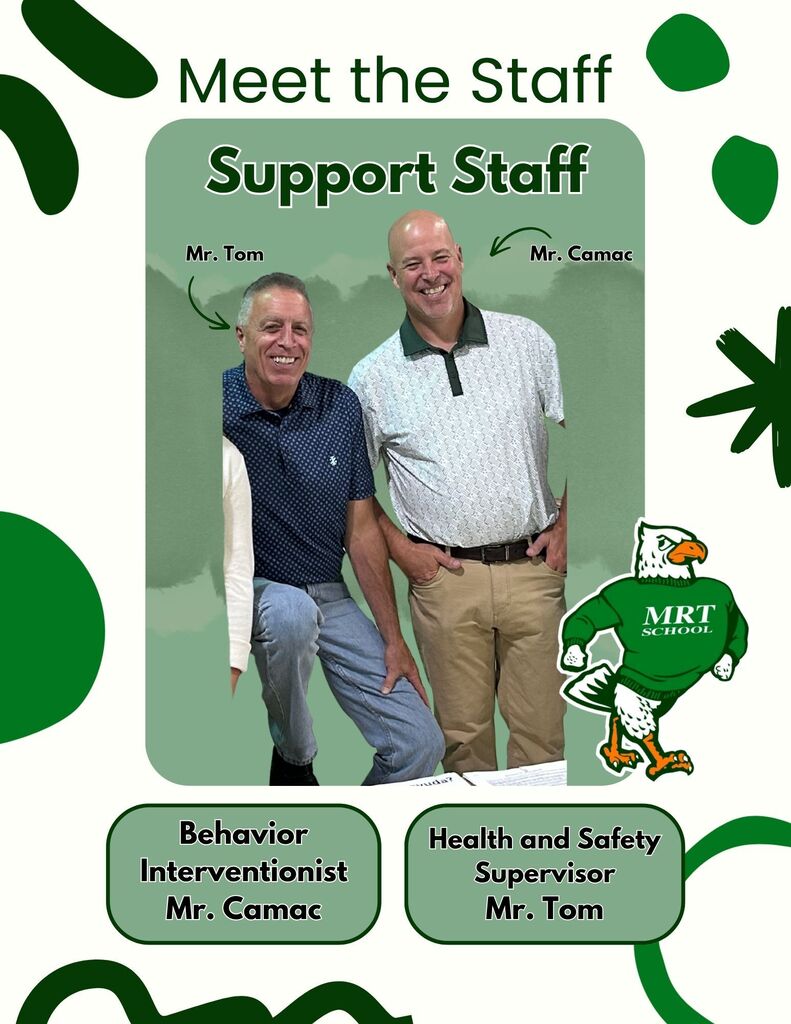 Administrators: Mrs. Cassady + Dr. Cohen Support Staff: Mr. Jorgenson, Miss. Dana, Mr. Tom, Mr. Camac, Ms. Sue + Ms. Carrie
