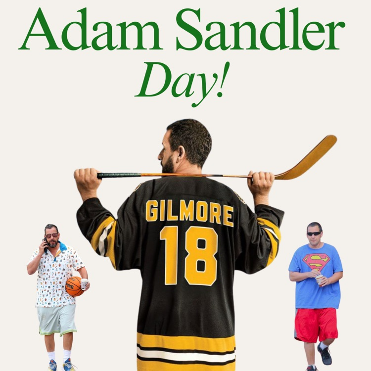 Adam Sandler Day!