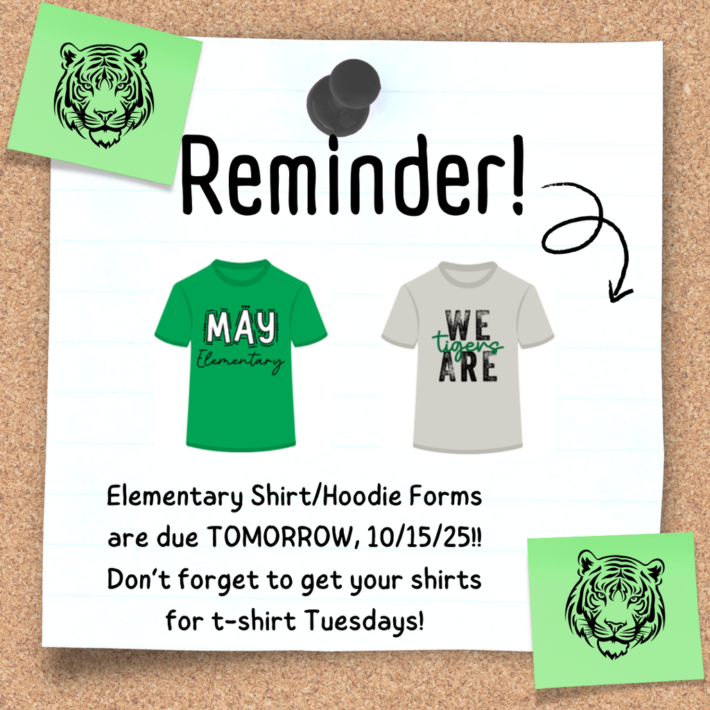 Get your T-shirts and Hoodies for T-shirt Tuesdays! Order forms are due tomorrow!