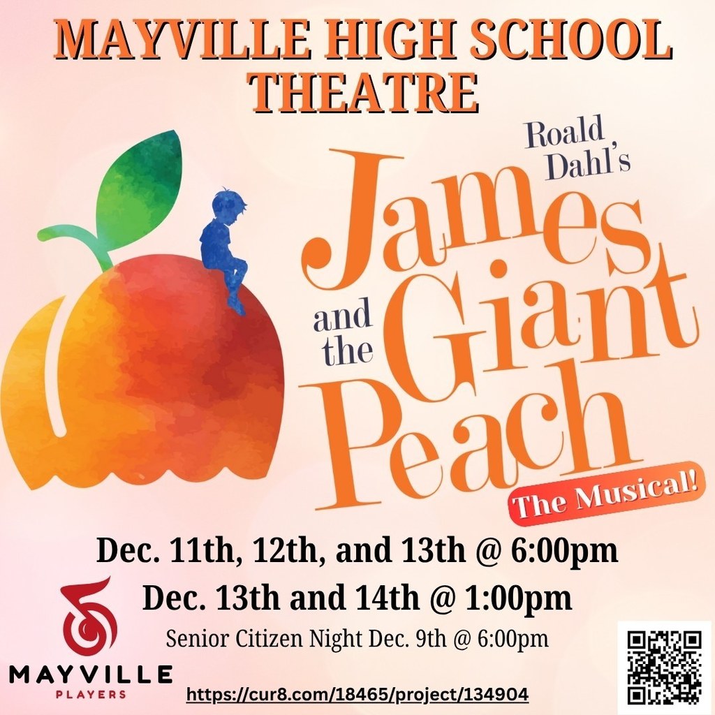 Join us at Mayville High School as the Mayville Players present James and the Giant Peach...a fantastical tale of a boy, his insect friends and their amazing journey across the ocean on a giant piece of fruit! #mayvillehighschool #mayvilleplayers #jamesandthegiantpeach #musical2025 #bugs #pleasesupportthearts #mayvilleschools #mayvillecardinals #cardinalpride  Dec 11-12-13 @ 6pm Dec 13-14 @ 1pm Senior Citizen Show Dec 9 @ 6pm  Ticket link here! https://cur8.com/18465/project/134904
