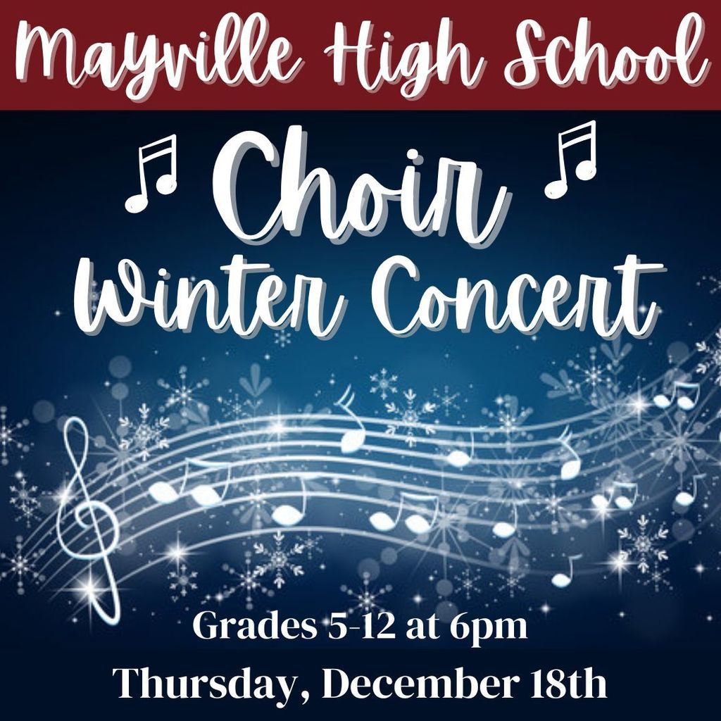 🎶🎤 👨🏾🎤🎼CHOIR CONCERT - Thursday, 12/18/25 at 6pm in the MHS auditorium! 🎶🎤👩🏻🎤 🎼Grades 5-12 will treat us to a variety of musical selections. All are welcome! #mayvillecardinals #mayvilleschools #cardinalpride