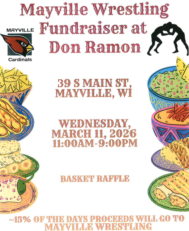 Wrestling Fundraiser at Don Ramon on 3/11 (flyer with images of Mexican food dishes and Mayville Cardinals logo with black and white image of wrestlers facing off)