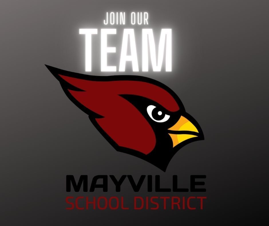 Join Our Team at Mayville School District w/Cardinal logo